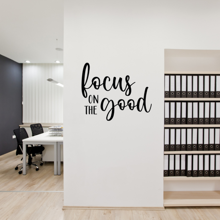 Focus On The Good Vinyl Decal Wall Sticker